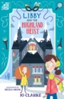 Image for Libby and the Highland heist