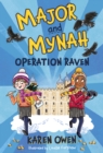 Image for Major and Mynah: Operation Raven