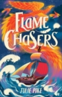 Flame Chasers - Pike, Julie
