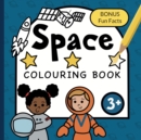 Image for Colouring Book Space For Children : Astronauts, Planets, Rockets and Spaceships for boys &amp; girls to colour - ages 3+