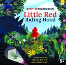 Image for A Pop-Up Shadow Story Little Red Riding Hood
