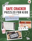 Image for SAFE CRACKER PUZZLES FOR KIDS PUZZLES FOR KIDS