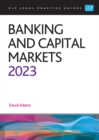 Image for Banking and capital markets 2023  : legal practice course guides (LPC)