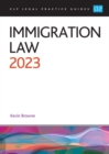 Image for Immigration law 2023  : legal practice course guides (LPC)