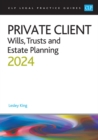 Image for Private client 2024  : wills, trusts and estate planning