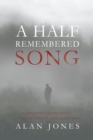 Image for A Half Remembered Song