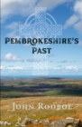 Image for Pembrokeshire&#39;s Past