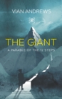 Image for The Giant : a parable of the 12 steps