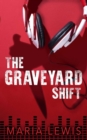 Image for The Graveyard Shift