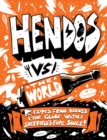 Image for Hendo&#39;s vs The World : Recipes from across the globe with Sheffield&#39;s fave sauce