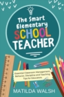 Image for The Smart Elementary School Teacher