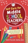 Image for Self Care for Middle School Teachers