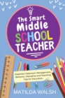 Image for The Smart Middle School Teacher