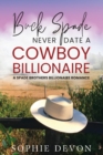 Image for Buck Spade - Never Date a Cowboy Billionaire