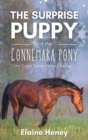 Image for The Surprise Puppy and the Connemara Pony - The Coral Cove Horses Series