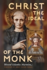 Image for Christ the Ideal of the Monk (Unabridged)