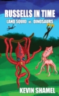 Image for Russells in Time : Land Squid vs Dinosaurs