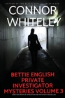 Image for Bettie English Private Investigator Mysteries Volume 3 : 6 Bettie Private Investigator Mystery Novellas