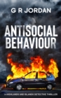Image for Antisocial Behaviour : A Highlands and Islands Detective Thriller