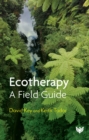 Image for Ecotherapy: A Field Guide
