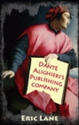 Image for Dante Alighieri&#39;s Publishing Company