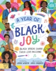 Image for A year of Black joy  : 52 Black voices share their life passions