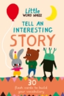 Image for Tell An Interesting Story
