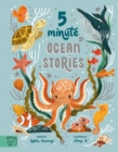 Image for 5 Minute Ocean Stories : True Tales from the Sea