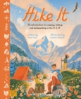 Image for Hike It : An Introduction to Camping, Hiking, and Backpacking through the U.S.A.