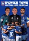 Image for The Official Ipswich Town FC Calendar 2023