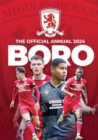 Image for The Official Middlesbrough FC Annual 2024