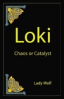 Image for Loki : Chaos or Catayst
