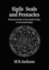Image for Sigils, Seals and Pentacles