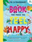The Extraordinary Book That Makes You Feel Happy - O'Neill, Poppy