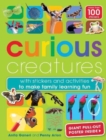 Image for Curious Creatures : with stickers and activities to make family learning fun