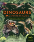 Image for Dinosaurs  : a spotter&#39;s guide