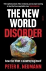 Image for The new world disorder  : how the West is destroying itself