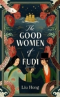 Image for The good women of Fudi