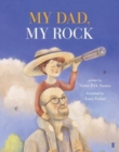 Image for My Dad, My Rock