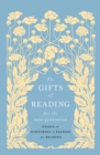Image for The Gifts of Reading for the Next Generation