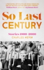 Image for So last century  : stories of then, 1900-2000