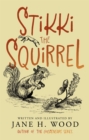 Image for Stikki the Squirrel