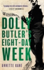 Image for Dolly Butler&#39;s eight-day week