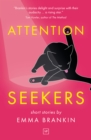 Image for Attention seekers