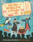 Image for All The World&#39;s A Stage