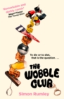 Image for The wobble club