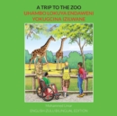 Image for A Trip to the Zoo : English-Zulu Bilingual Edition