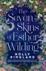 Image for The Seven Skins of Esther Wilding