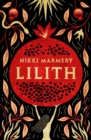 Image for Lilith  : the heroine women have waited six thousand years for