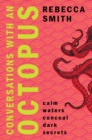 Image for Conversations with an Octopus : an addictive and cosy crime novel about female rage